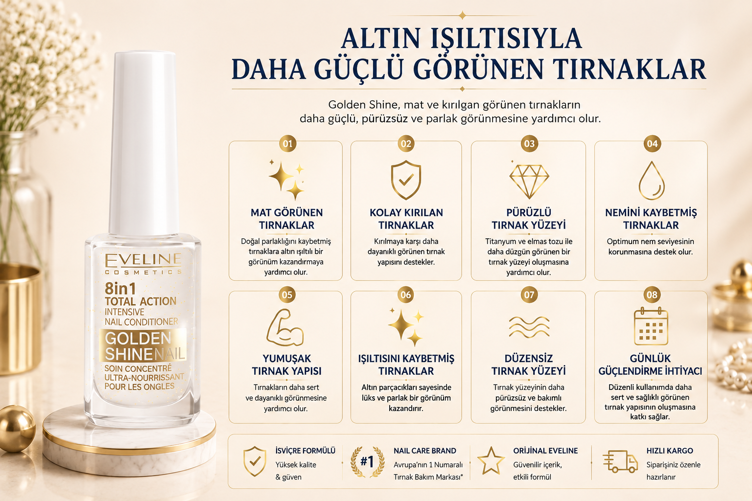 Eveline Golden Shine ürününün zayıf, kırılgan ve mat görünen tırnaklara yönelik bakım özellikleri
